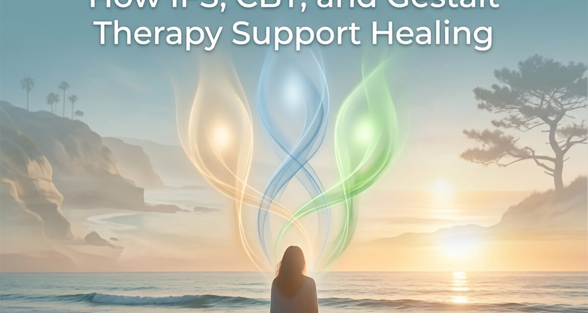 Navigating Grief: How IFS, CBT, and Gestalt Therapy Support Healing